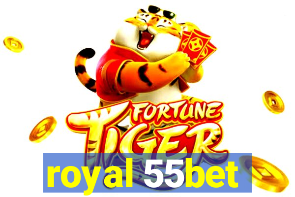 royal 55bet